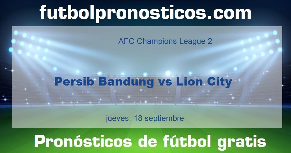 Persib Bandung vs Lion City