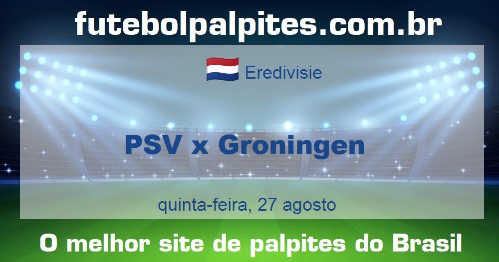 PSV x Groningen