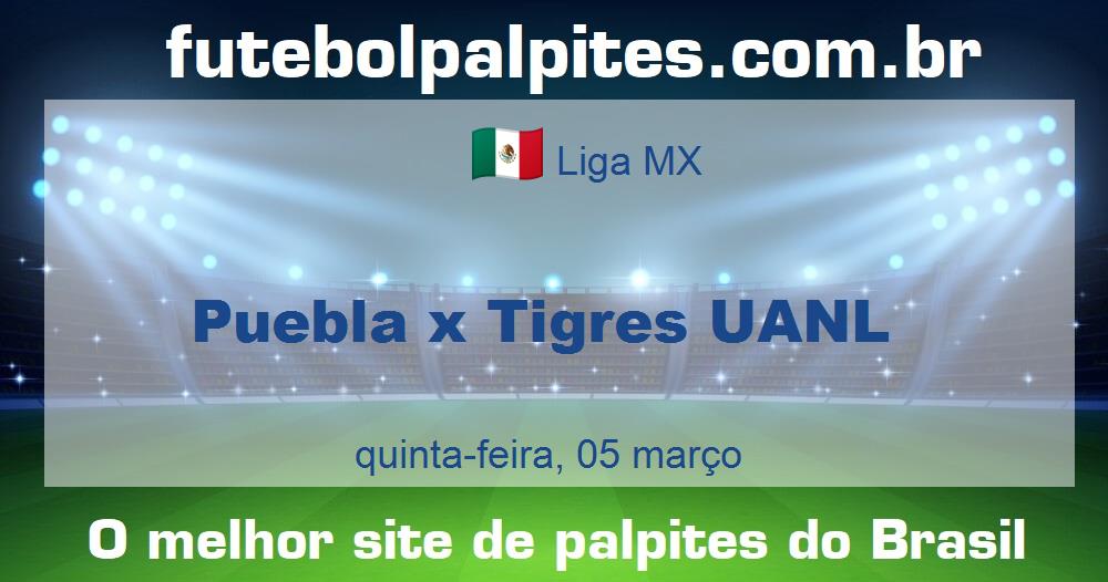 Puebla x Tigres UANL Puebla x Tigres UANL