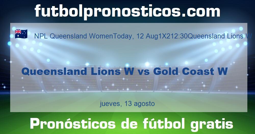Queensland Lions W vs Gold Coast W Queensland Lions W vs Gold Coast W