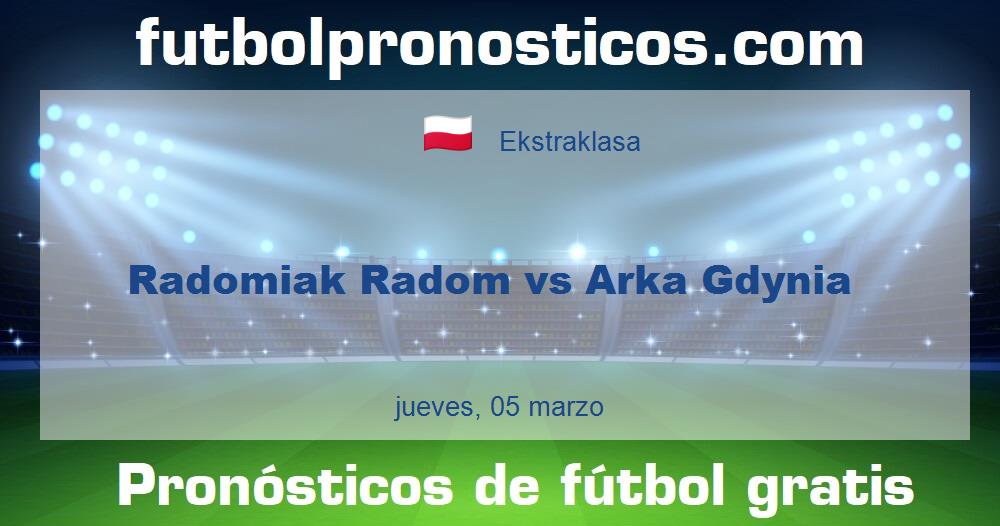 Radomiak Radom vs Arka Gdynia
