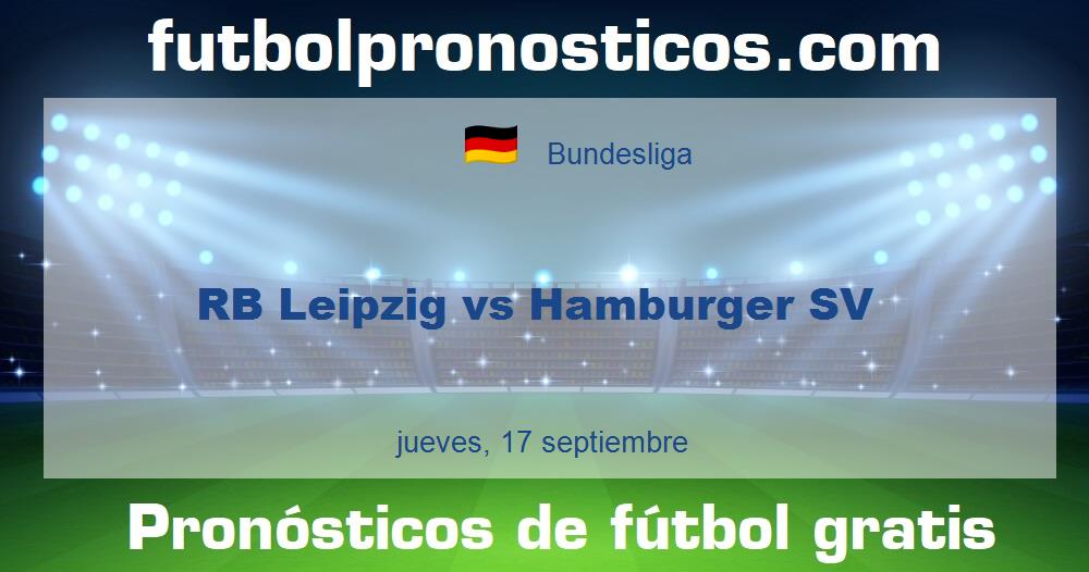 RB Leipzig vs Hamburger SV RB Leipzig vs Hamburger SV
