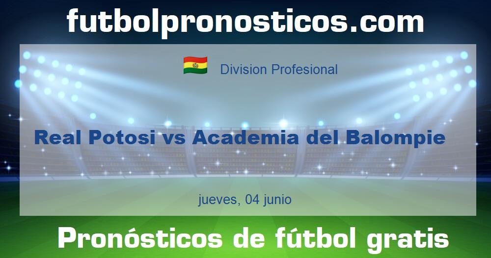 Real Potosi vs Academia del Balompie