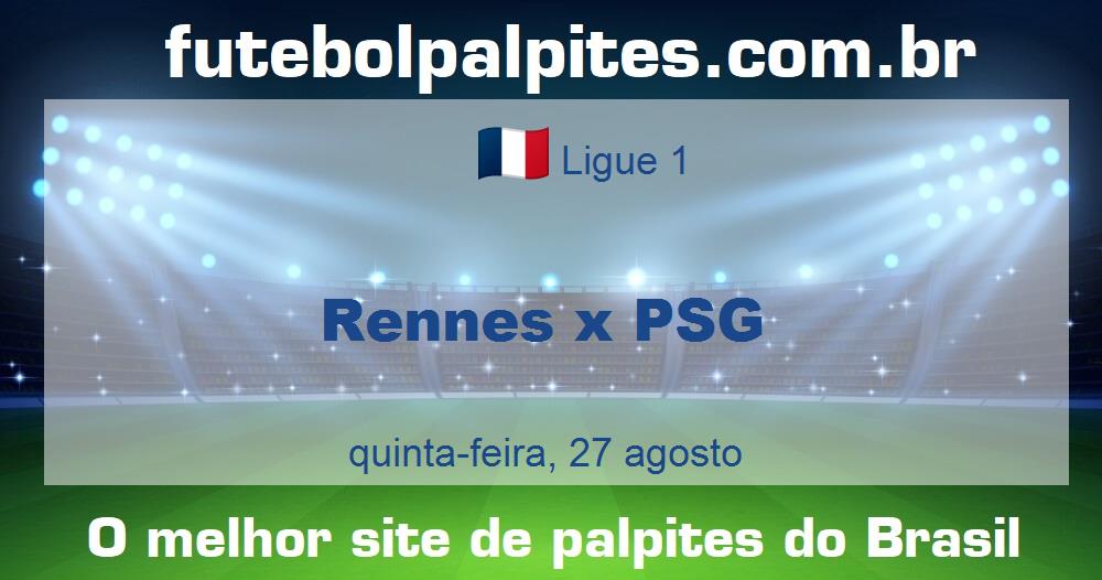 Rennes x PSG Rennes x PSG