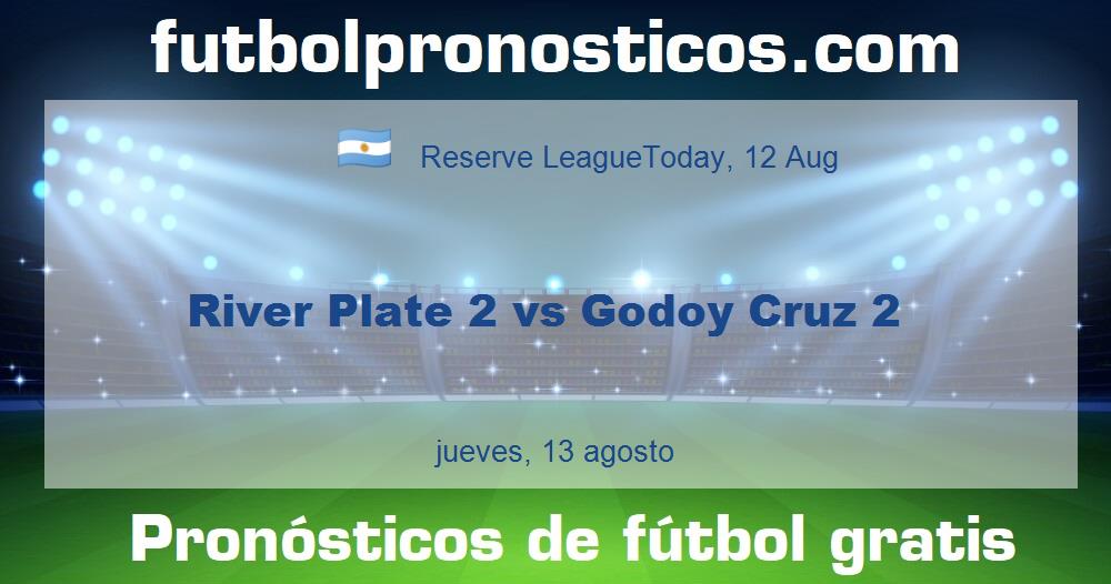River Plate 2 vs Godoy Cruz 2 River Plate 2 vs Godoy Cruz 2