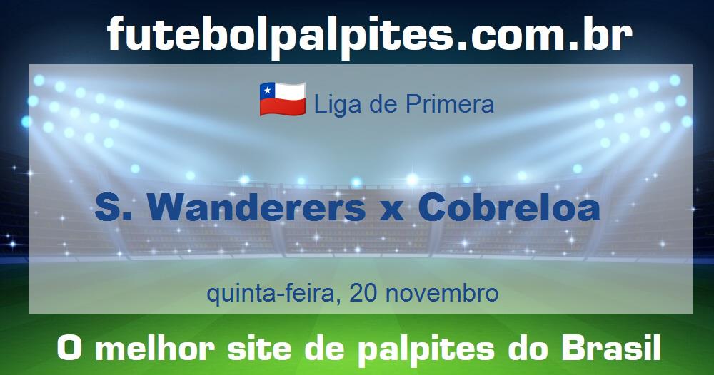 S. Wanderers x Cobreloa