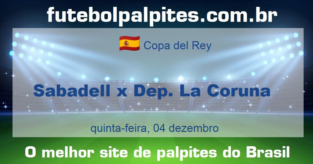 Sabadell x Dep. La Coruna