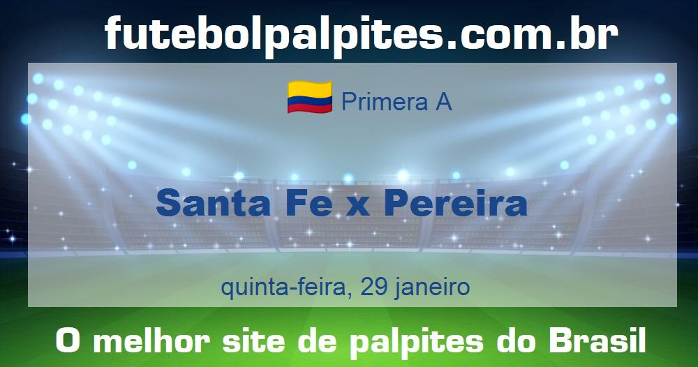 Santa Fe x Pereira Santa Fe x Pereira