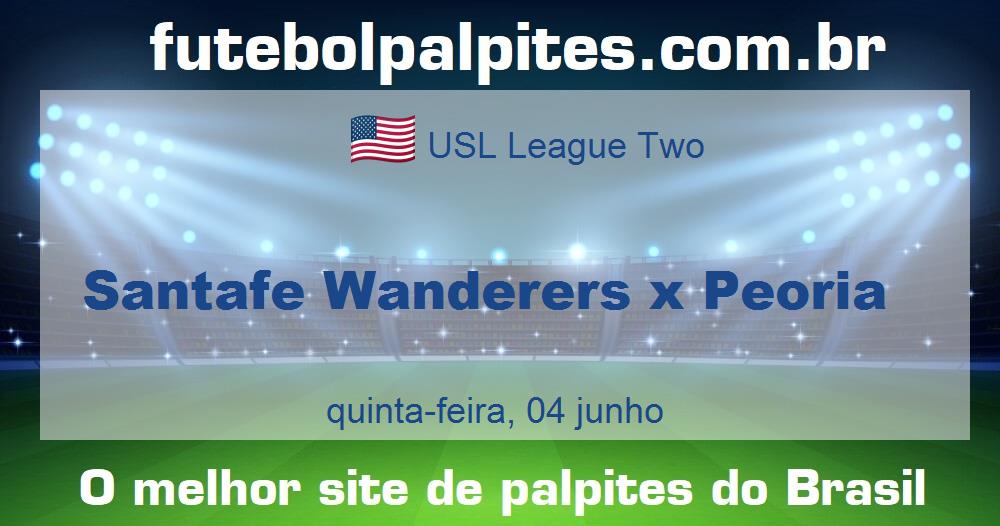Santafe Wanderers x Peoria Santafe Wanderers x Peoria