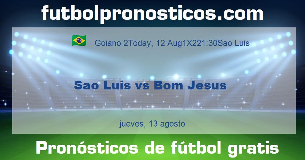 Sao Luis vs Bom Jesus