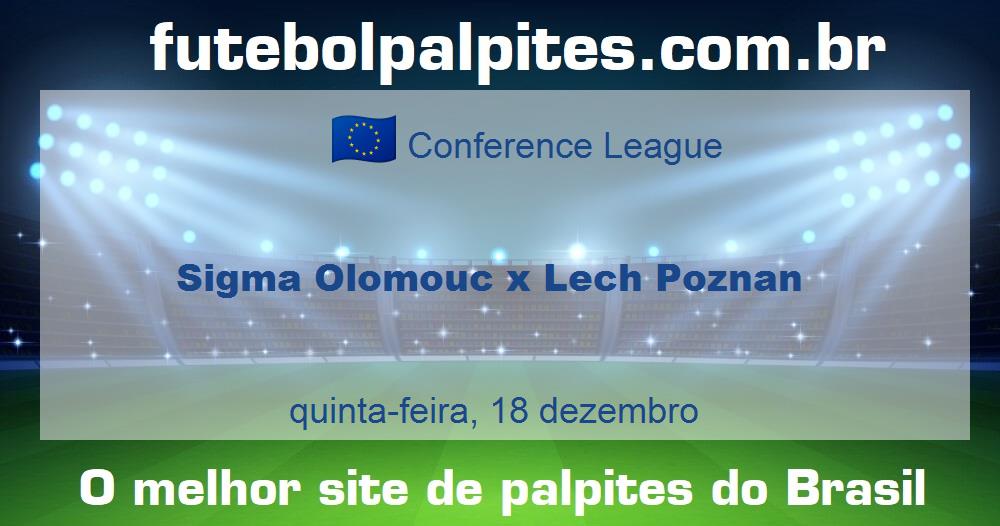 Sigma Olomouc x Lech Poznan Sigma Olomouc x Lech Poznan
