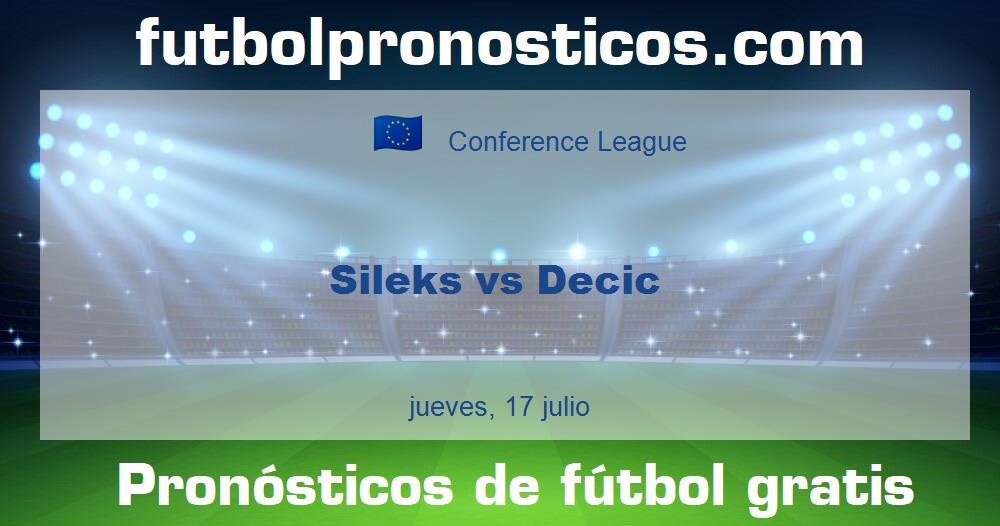 Sileks vs Decic Sileks vs Decic