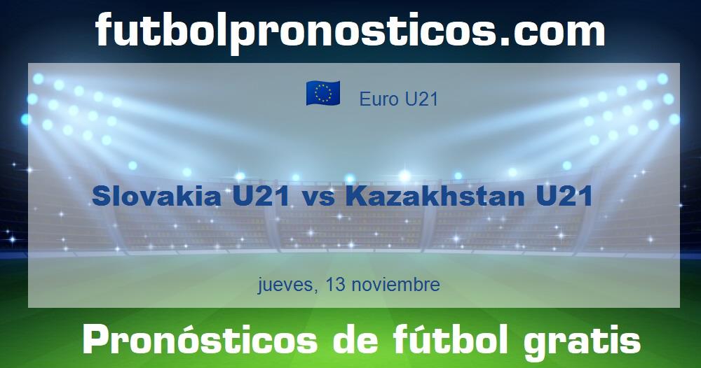 Slovakia U21 vs Kazakhstan U21