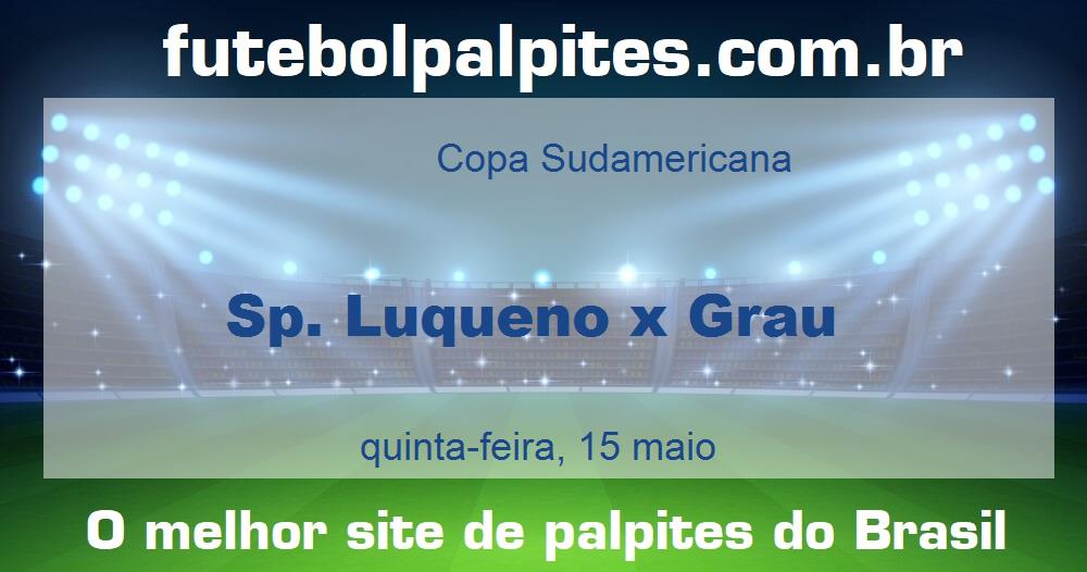 Sp. Luqueno x Grau Sp. Luqueno x Grau