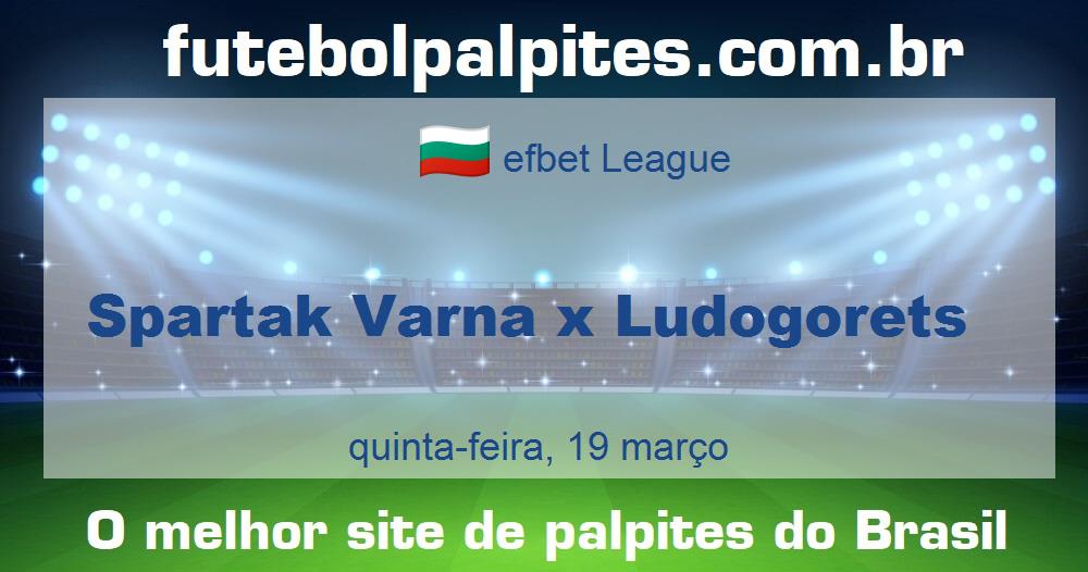 Spartak Varna x Ludogorets