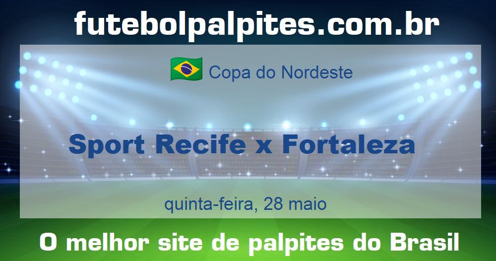 Sport Recife x Fortaleza Sport Recife x Fortaleza