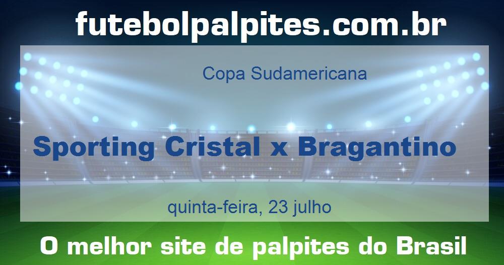 Sporting Cristal x Bragantino Sporting Cristal x Bragantino