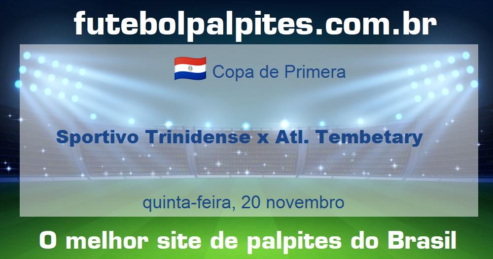Sportivo Trinidense x Atl. Tembetary