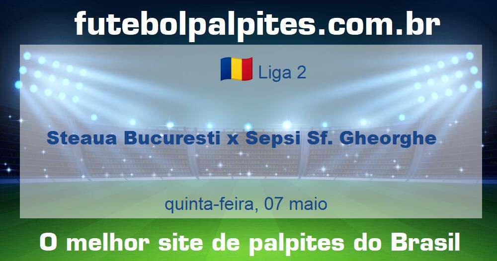 Steaua Bucuresti x Sepsi Sf. Gheorghe