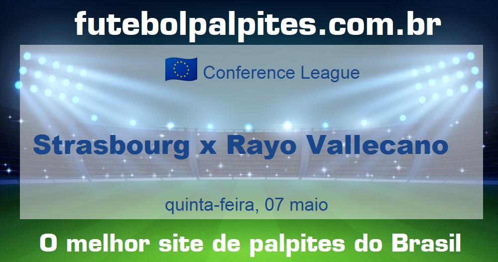 Strasbourg x Rayo Vallecano