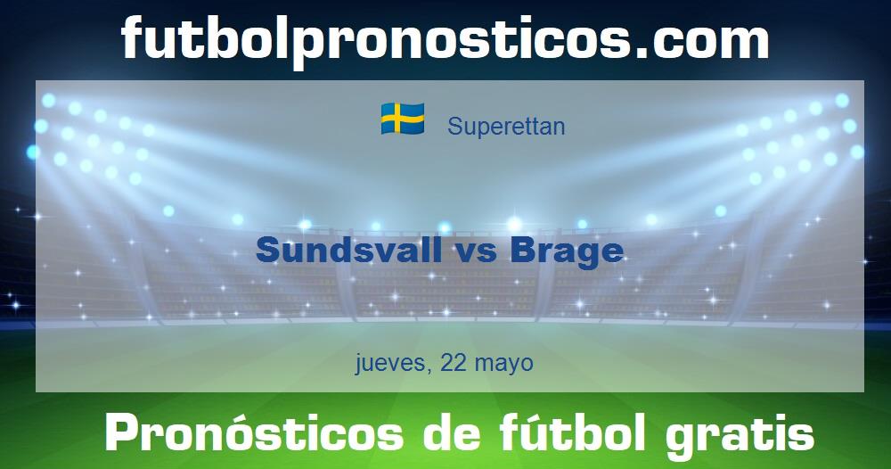 Sundsvall vs Brage Sundsvall vs Brage