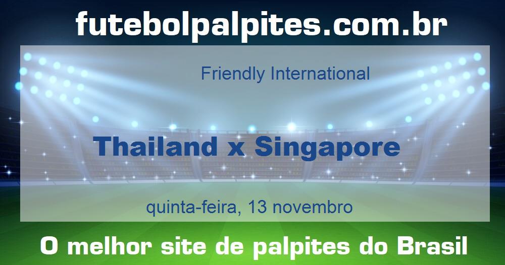 Thailand x Singapore Thailand x Singapore