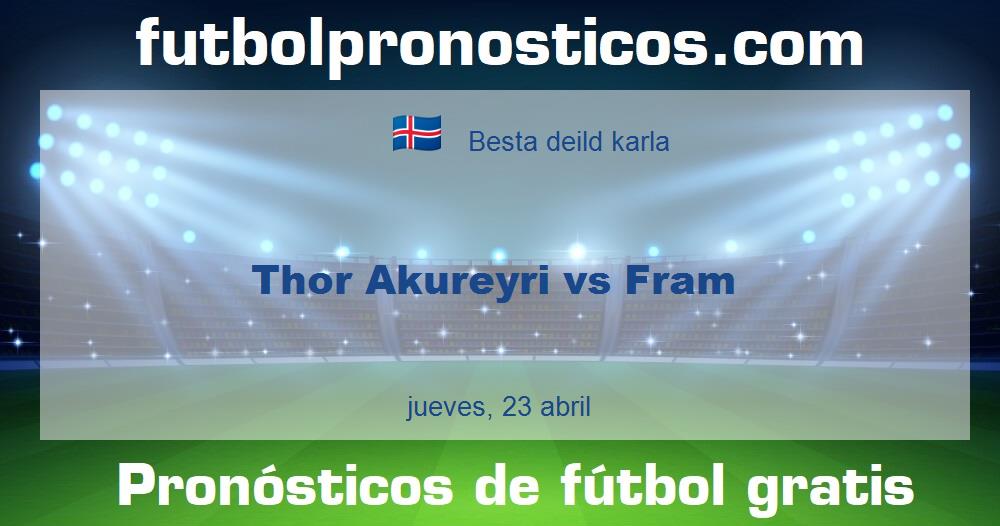 Thor Akureyri vs Fram