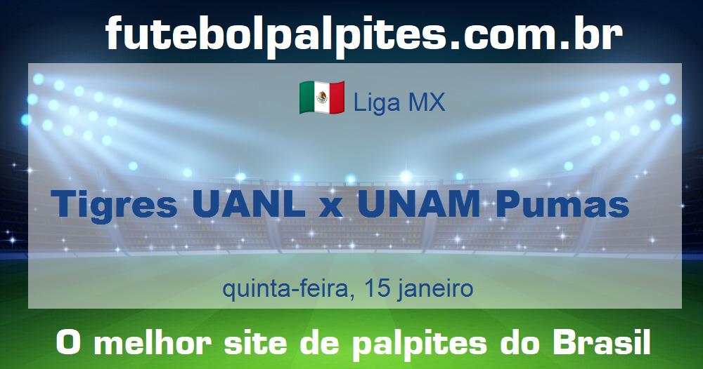 Tigres UANL x UNAM Pumas Tigres UANL x UNAM Pumas