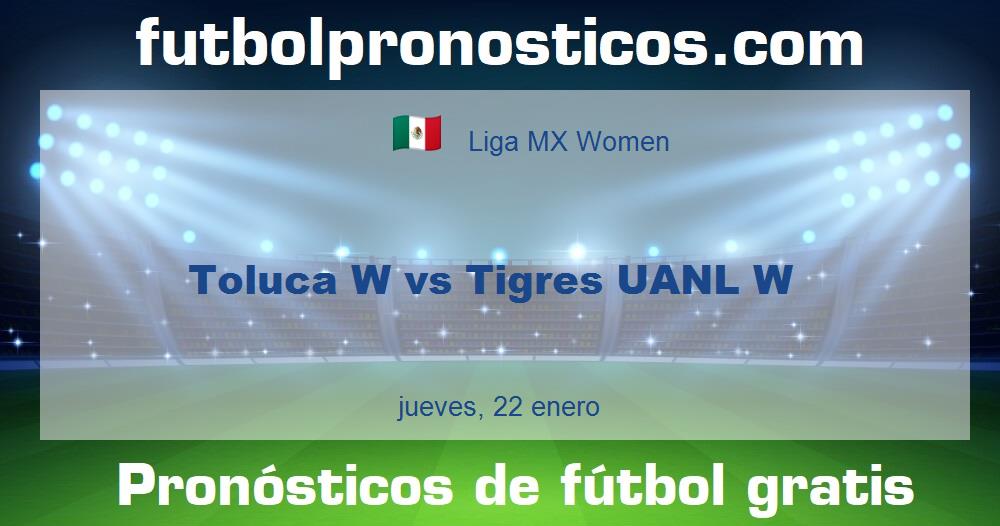 Toluca W vs Tigres UANL W