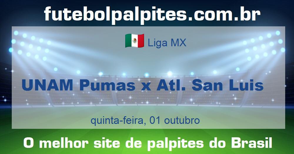 UNAM Pumas x Atl. San Luis UNAM Pumas x Atl. San Luis