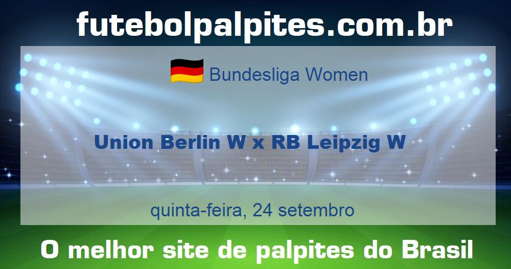 Union Berlin W x RB Leipzig W Union Berlin W x RB Leipzig W