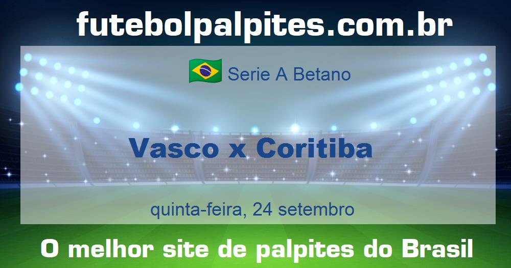 Vasco x Coritiba Vasco x Coritiba