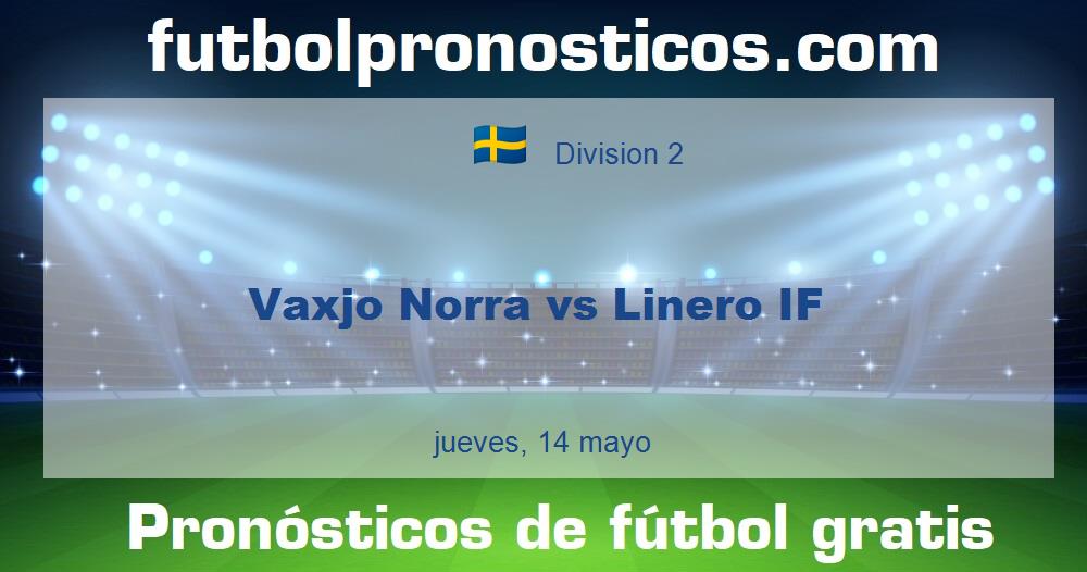Vaxjo Norra vs Linero IF