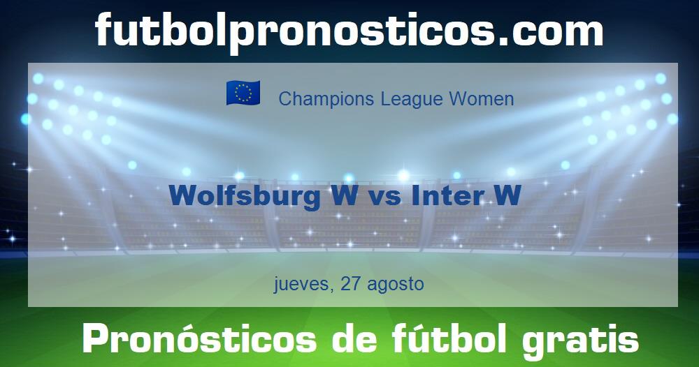 Wolfsburg W vs Inter W Wolfsburg W vs Inter W