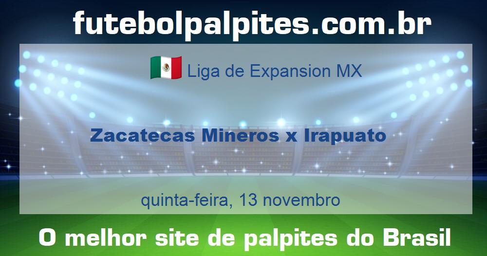 Zacatecas Mineros x Irapuato