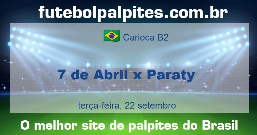 7 de Abril x Paraty 7 de Abril x Paraty
