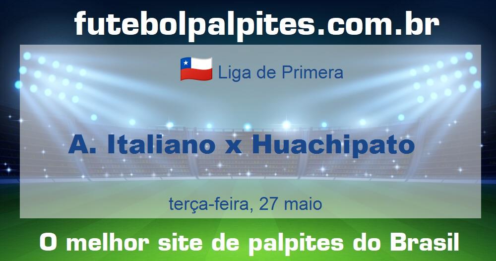 A. Italiano x Huachipato A. Italiano x Huachipato
