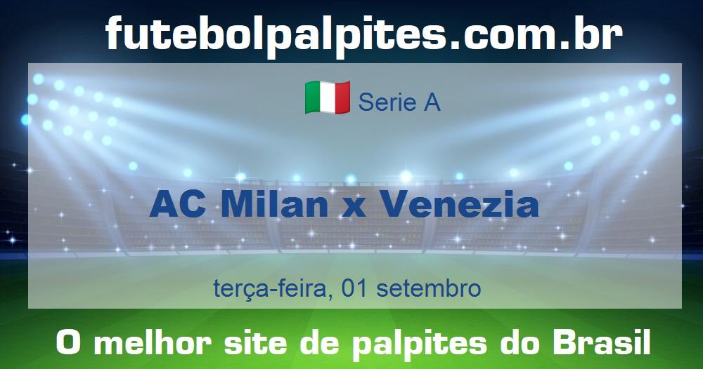 AC Milan x Venezia AC Milan x Venezia