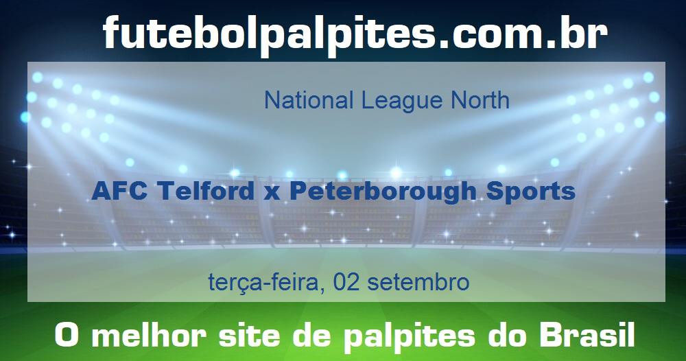 AFC Telford x Peterborough Sports AFC Telford x Peterborough Sports