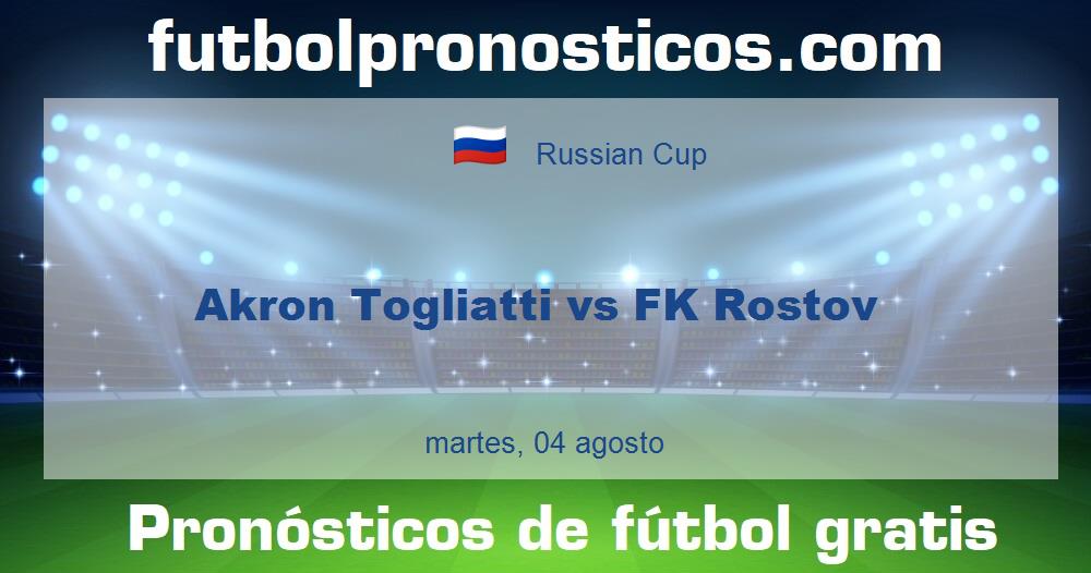 Akron Togliatti vs FK Rostov