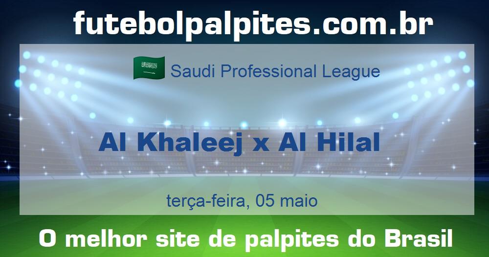 Al Khaleej x Al Hilal