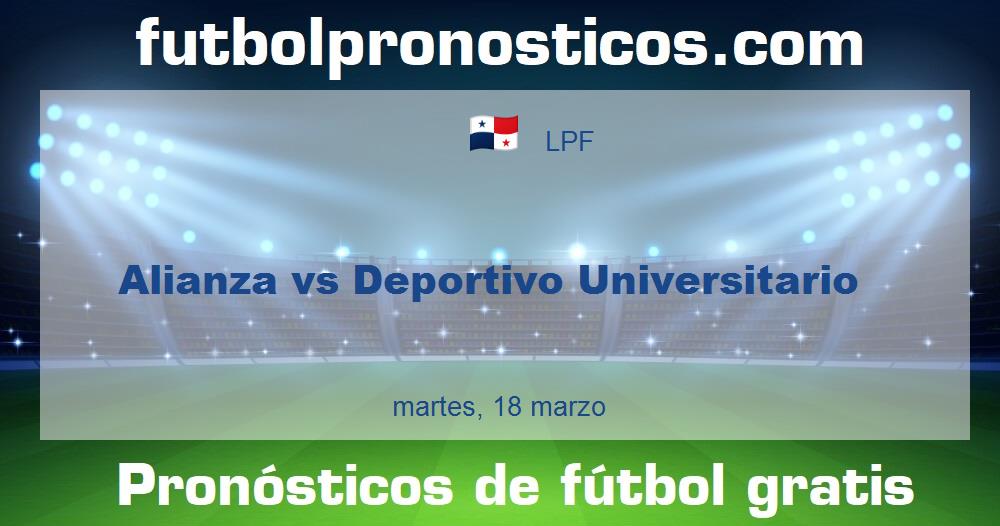 Alianza vs Deportivo Universitario