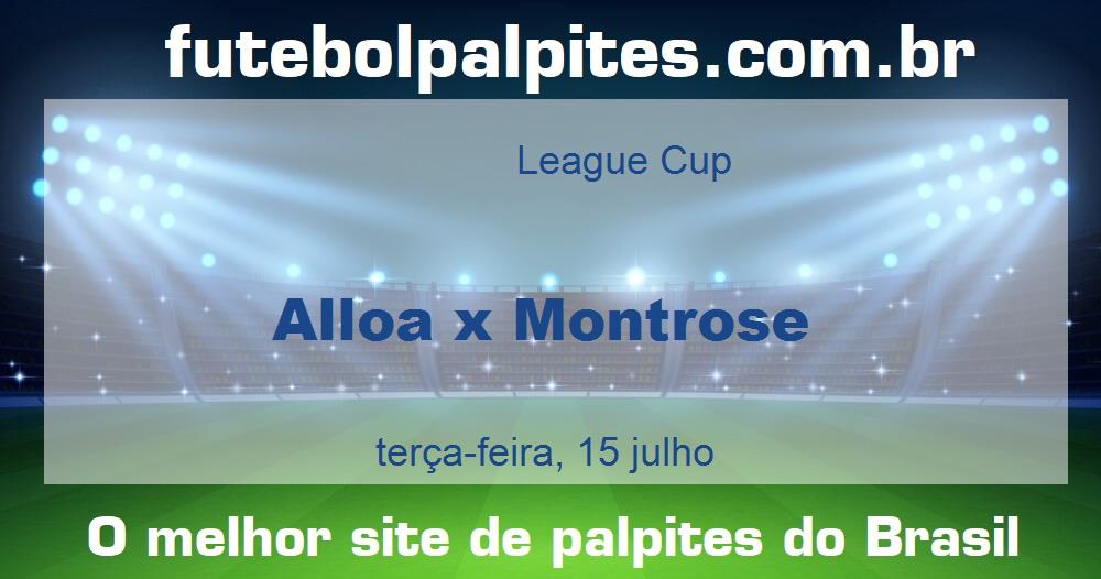 Alloa x Montrose Alloa x Montrose