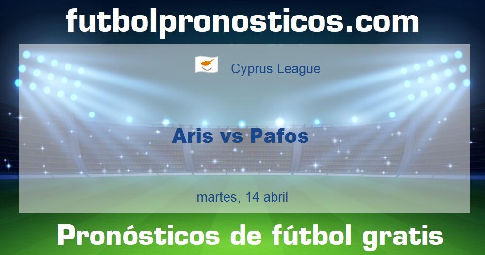 Aris vs Pafos Aris vs Pafos
