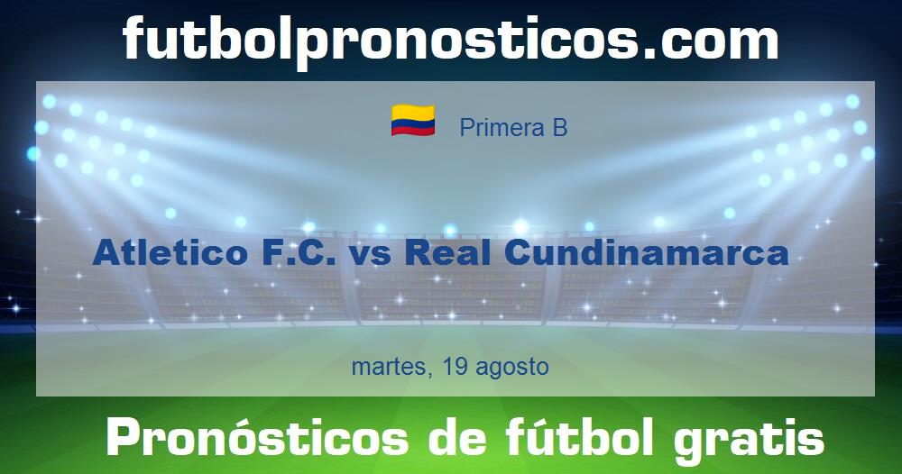Atletico F.C. vs Real Cundinamarca