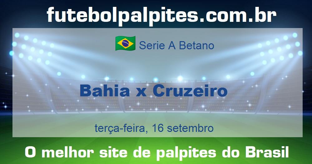Bahia x Cruzeiro Bahia x Cruzeiro