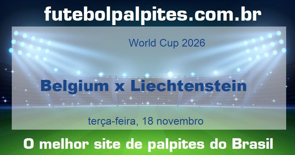 Belgium x Liechtenstein