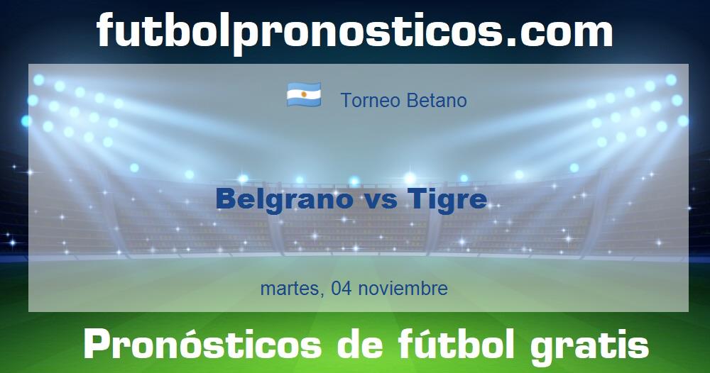 Belgrano vs Tigre Belgrano vs Tigre