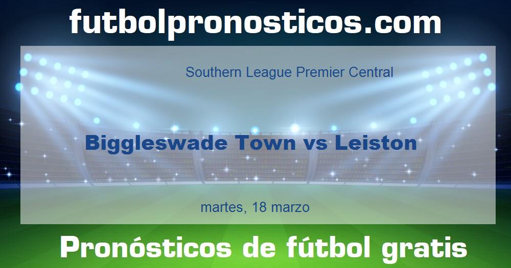 Biggleswade Town vs Leiston