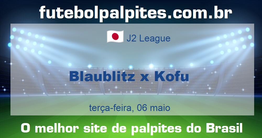 Blaublitz x Kofu Blaublitz x Kofu